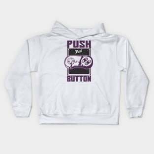 Push that button Kids Hoodie